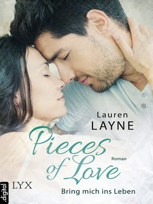 cover image of Pieces of Love--Bring mich ins Leben